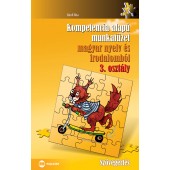 Kompetencia alapú munkafüzet magyar nyelv és irodalomból – 3. osztály